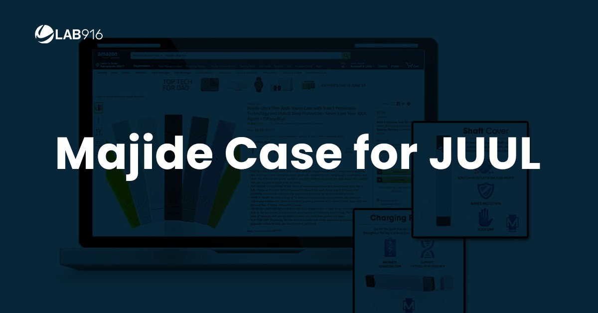 The Live Case Study: Majide Case for JUUL - Lab 916