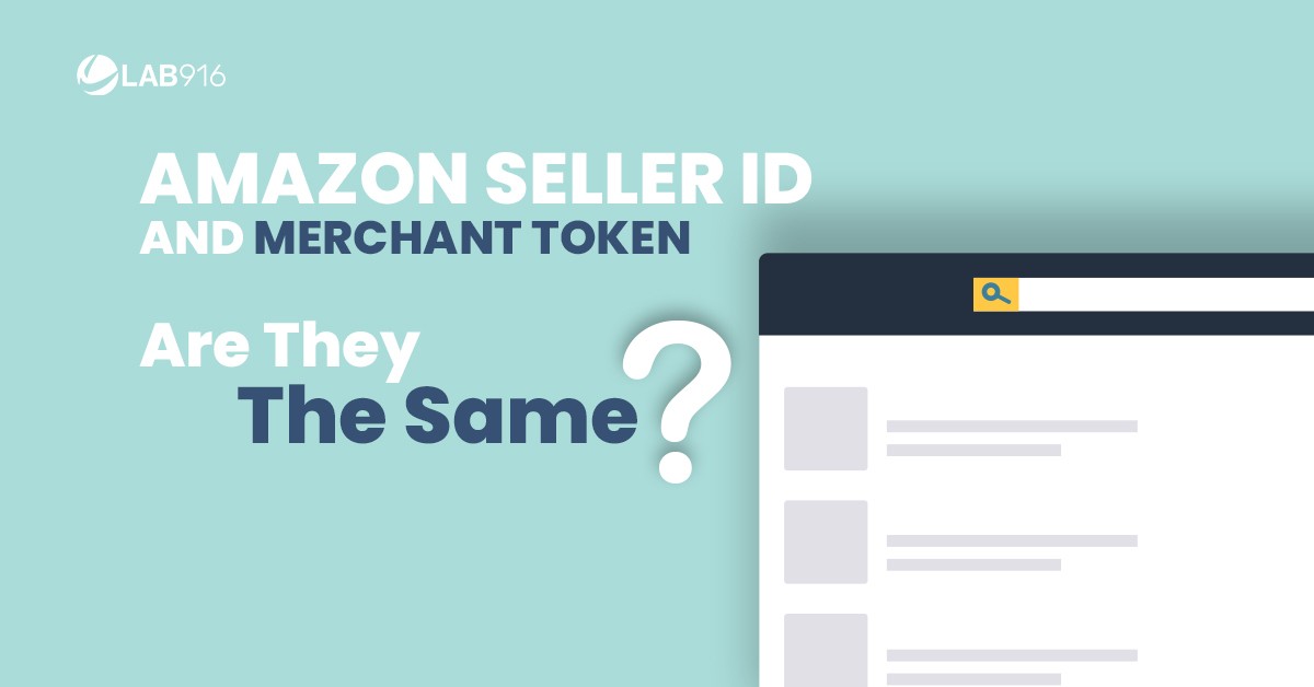 Amazon Seller ID and Merchant Token: Are They The Same?
