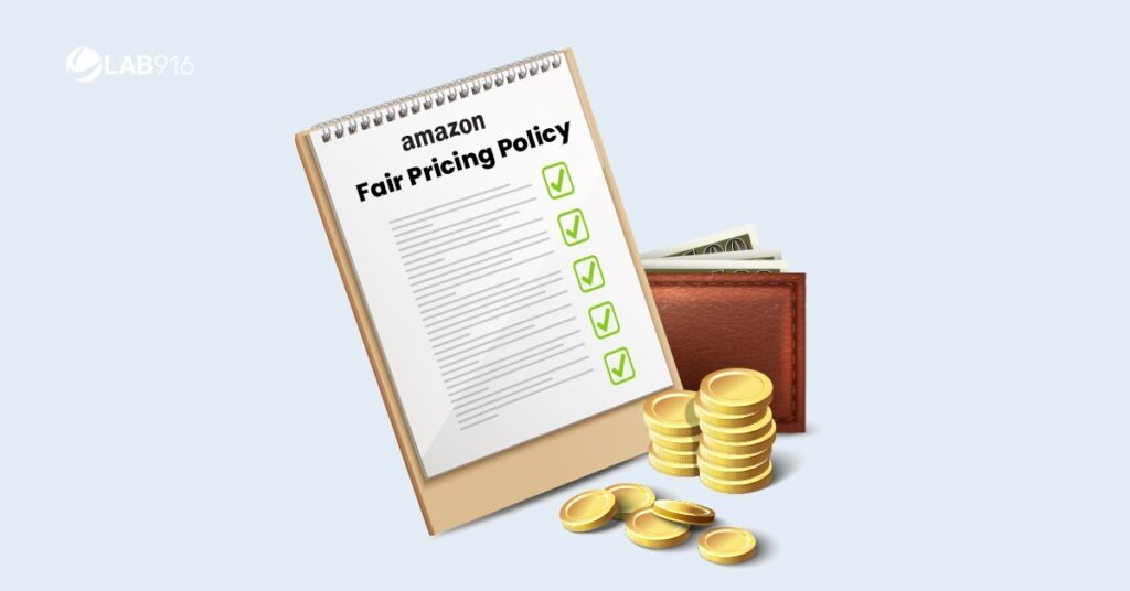 3 Things to Know About the Amazon Fair Pricing Policy - Lab 916