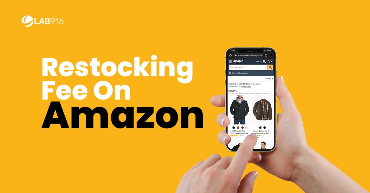 Amazon Restocking Fee Charging Guidelines for 2021