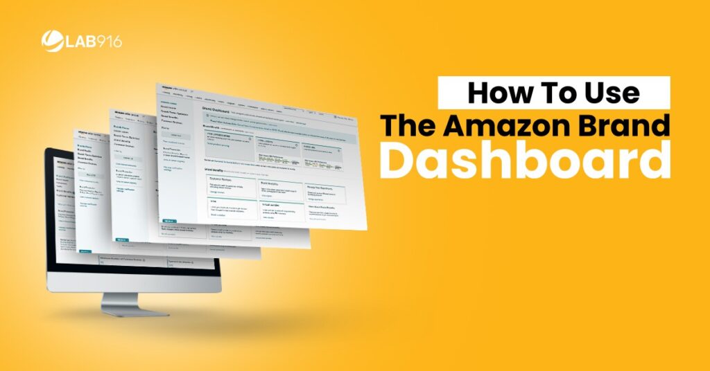 How To Use The Amazon Brand Dashboard