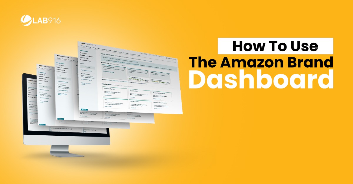 How To Use The Amazon Brand Dashboard