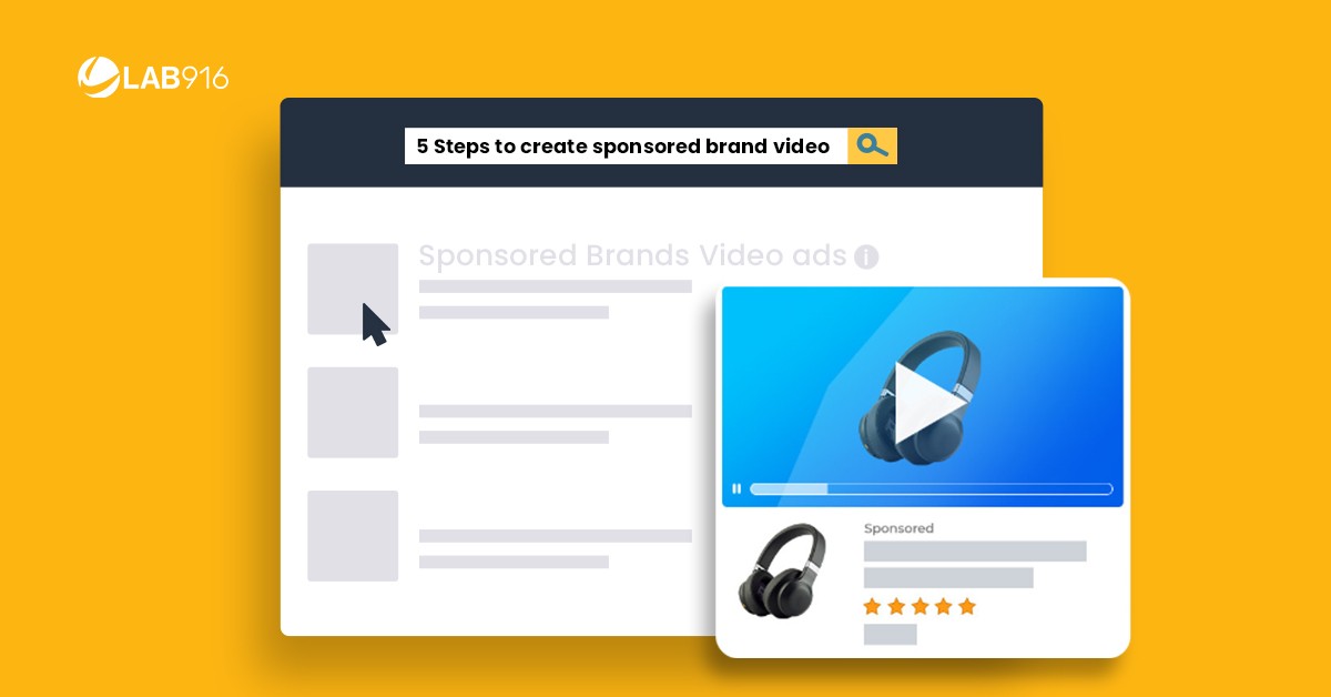 Make A Successful Sponsored Brands Video Ad in 5 Steps