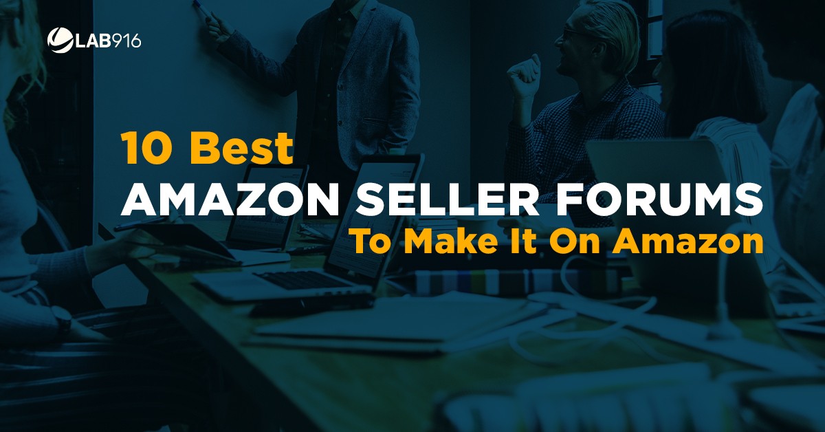 10 Best Amazon Seller Forums To Make It On Amazon