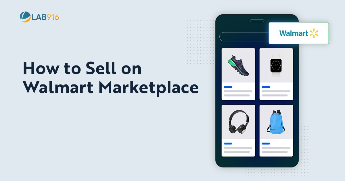 How to Sell on Walmart Marketplace